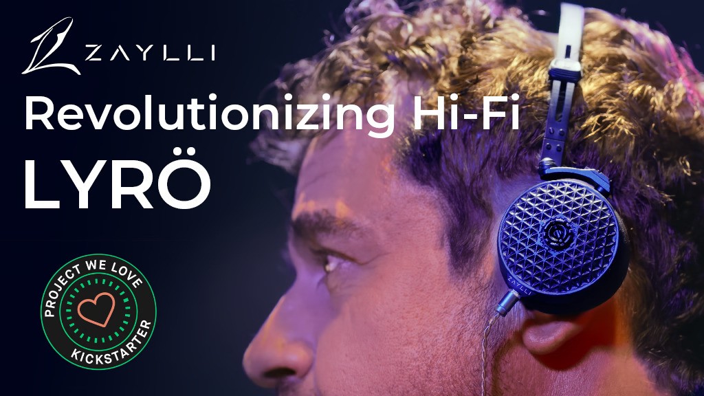 Zaylli LYRÖ: Wear Ultra-Natural Hi-Fi, Go Anywhere